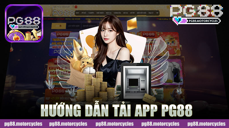 Hướng dẫn tải app nhà cái PG88 - Trải nghiệm cược trực tuyến đơn giản và hiệu quả